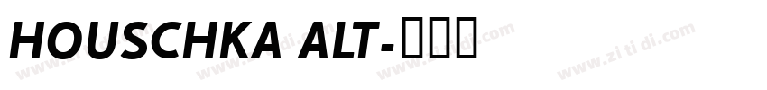 HOUSCHKA ALT字体转换